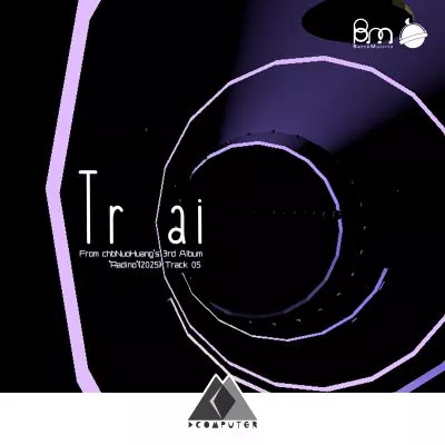 Tr ai Tr ai